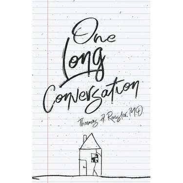 One Long Conversation