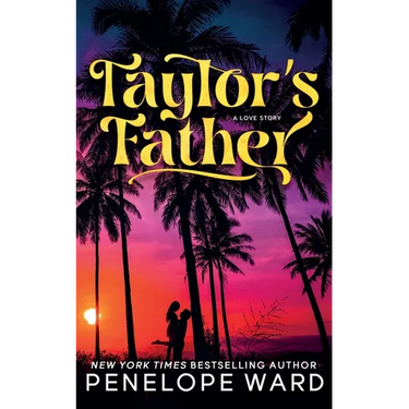 Taylor's Father: (Special Edition)