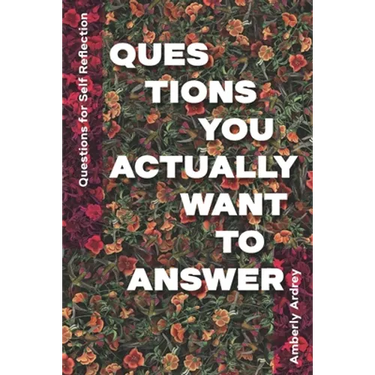 Questions for Self Reflection - Questions You Actually Want To Answer: Icebreaker Relationship Couple Conversation Starter with Floral Abstract Image