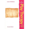 The Handbook of Play Therapy and Therapeutic Play