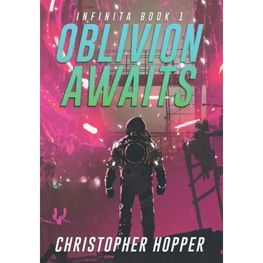 Oblivion Awaits (Infinita Book 1)