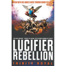 Christ vs Satan - Lucifer Rebellion