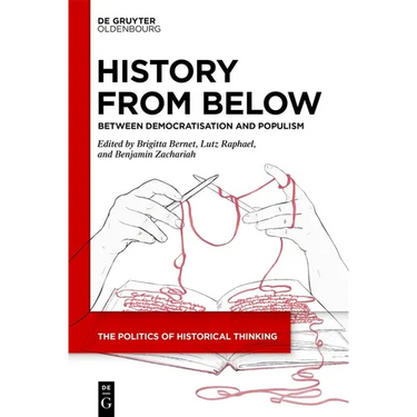 History from Below: Between Democratisation and Populism