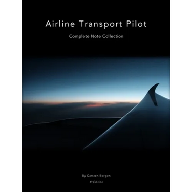Airline Transport Pilot: Complete Note Collection