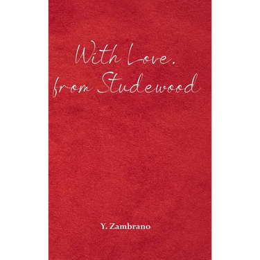 With Love, from Studewood