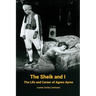 The Sheik and I - The Life and Career of Agnes Ayres
