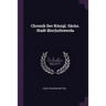 Chronik Der Königl. Sächs. Stadt Bischofswerda