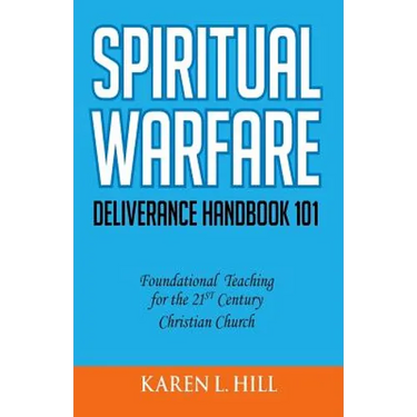 Spiritual Warfare/Deliverance 101