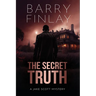 The Secret Truth: A Jake Scott Mystery