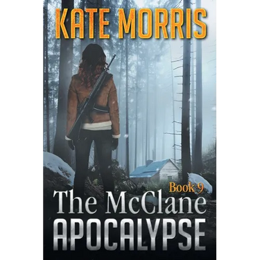 The McClane Apocalypse Book Nine