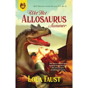Wet Hot Allosaurus Summer