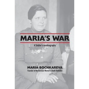 Maria's War: A Soldier's Autobiography