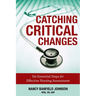 Catching Critical Changes: Six Essential Steps for Effective Nursing Assessment