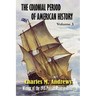 The Colonial Period of American History: The Settlements Vol.3