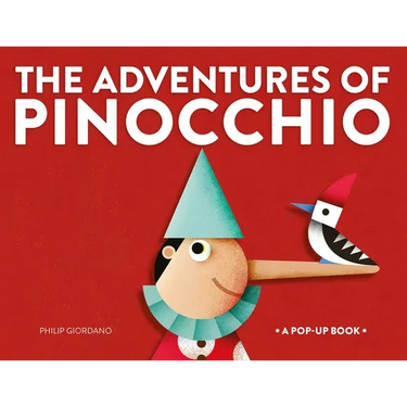 The Adventures of Pinocchio: A Pop-Up Book