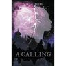A Calling
