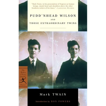 Pudd'nhead Wilson and Those Extraordinary Twins