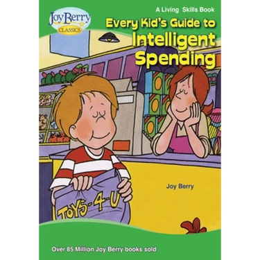 Every Kid's Guide to Intelligent Spending
