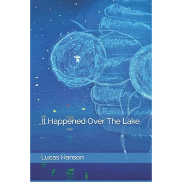 It Happened Over The Lake