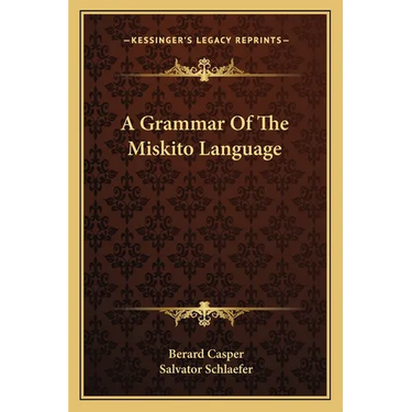 A Grammar Of The Miskito Language