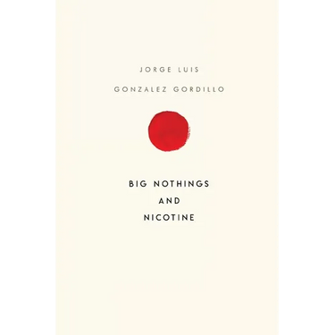 Big Nothings and Nicotine