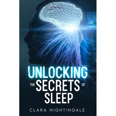 Unlocking the Secrets of Sleep