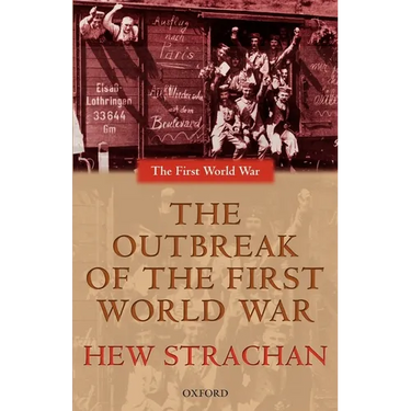The Outbreak of the First World War