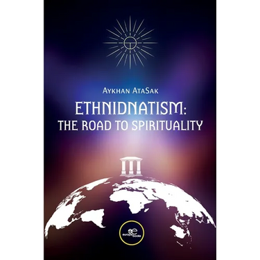 Ethnidnatism: The Road to Spirituality