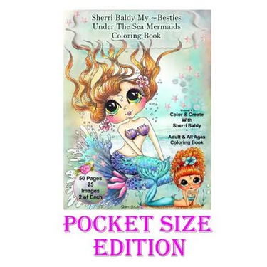 Sherri Baldy My-Besties Under the Sea Pocket size Coloring Book: Pocket sized fun pages 5.25" x 8"