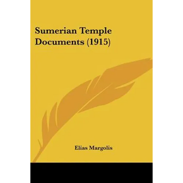 Sumerian Temple Documents (1915)