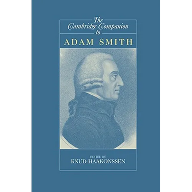 The Cambridge Companion to Adam Smith
