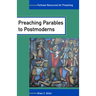 Preaching Parables to Postmoderns