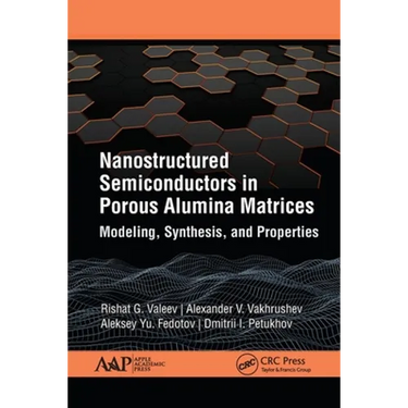 Nanostructured Semiconductors in Porous Alumina Matrices: Modeling, Synthesis, and Properties