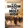 In the Shadow of the Most High: Uncovering My Jewish Ancestors' Perilous Journey Through History