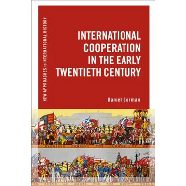 International Cooperation in the Early Twentieth Century