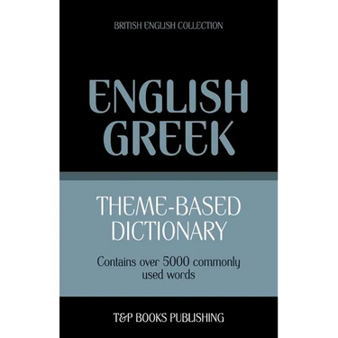 Theme-based dictionary British English-Greek - 5000 words