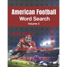 American Football Word Search (Volume 3): Trivia Puzzle Book for Teenagers and Adults with Solutions Included