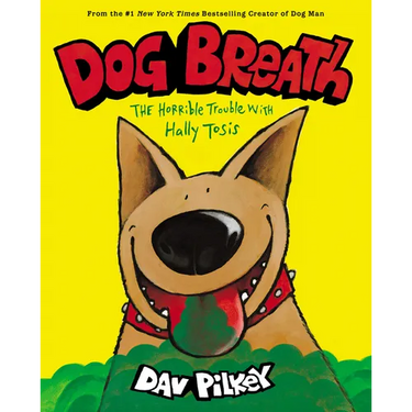 Dog Breath: The Horrible Trouble with Hally Tosis