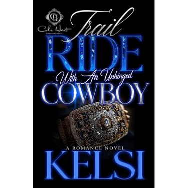 Trail Ride With An Unhinged Cowboy