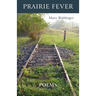 Prairie Fever