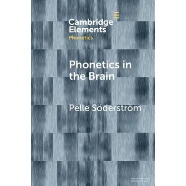 Phonetics in the Brain