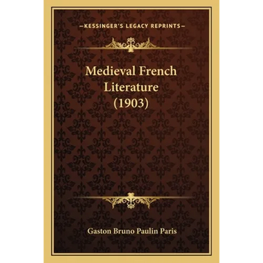 Medieval French Literature (1903)
