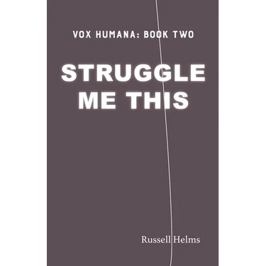 Struggle Me This