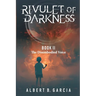 Rivulet of Darkness: Book II The Disembodied Voice: Book II - The Disembodied Voice: Book II The Disembodied Voice: Book II The Disembodied
