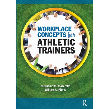 Workplace Concepts for Athletic Trainers
