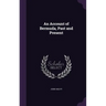 An Account of Bermuda, Past and Present