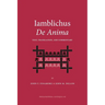 Iamblichus de Anima: Text, Translation, and Commentary