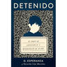 Detenido: El Diario de Supervivencia Y Determinación de Un Niño