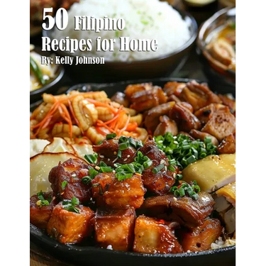 50 Filipino Recipes for Home