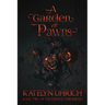 A Garden of Pawns: Book 2 of the Essence Chronicles